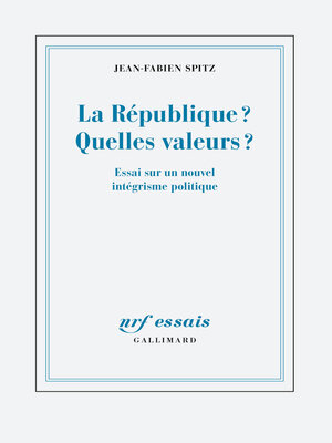 cover image of La République ? Quelles valeurs ? Essai sur un nouvel intégrisme politique